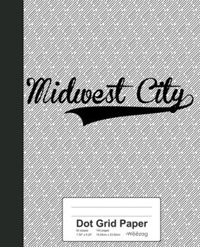 Paperback Dot Grid Paper: MIDWEST CITY Notebook Book