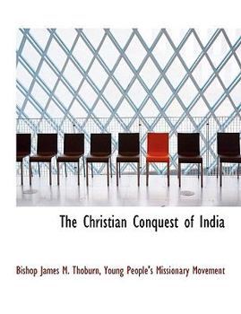 The Christian Conquest of Indi