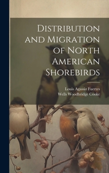 Hardcover Distribution and Migration of North American Shorebirds Book