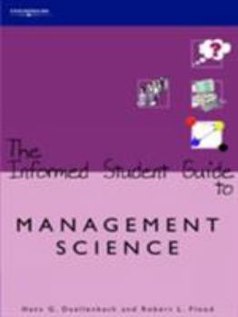 Paperback The Informed Student Guide to Management Science Book