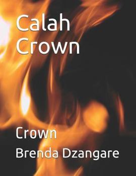 Paperback Calah Crown: Crown Book