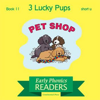 Paperback Phonics Books: Early Phonics Reader - 3 Lucky Pups Book