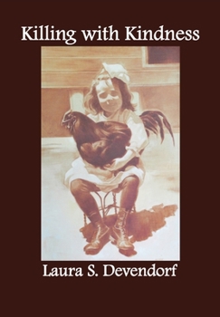 Hardcover Killing with Kindness 2nd Edition Book