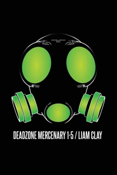 Paperback Deadzone Mercenary 1-5 Book
