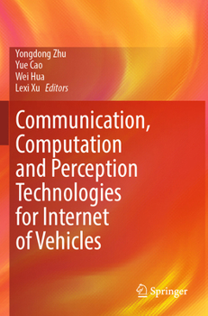 Paperback Communication, Computation and Perception Technologies for Internet of Vehicles Book