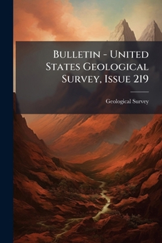 Paperback Bulletin - United States Geological Survey, Issue 219 Book