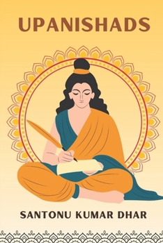 Paperback Upanishads: Santonu Kumar Dhar Book