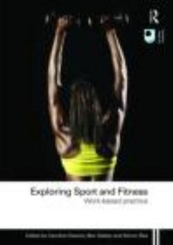 Paperback Exploring Sport and Fitness: Work-Based Practice Book