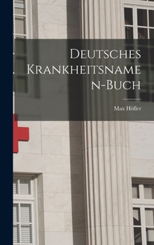 Hardcover Deutsches Krankheitsnamen-Buch [German] Book