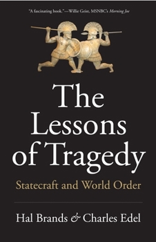 Paperback The Lessons of Tragedy: Statecraft and World Order Book