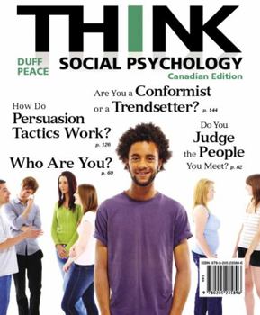 THINK Social Psychology, First Canadian Edition