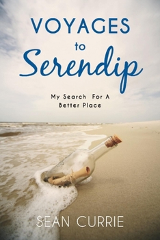 Paperback Voyages to Serendip: My Search for a Better Place Book