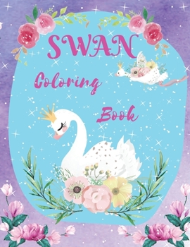 Paperback Swan Coloring Book: Swan Paradise Book