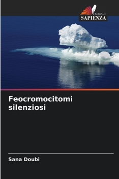 Paperback Feocromocitomi silenziosi [Italian] Book