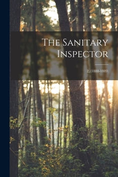 Paperback The Sanitary Inspector; 2, (1888-1889) Book