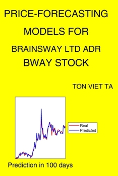 Paperback Price-Forecasting Models for Brainsway Ltd ADR BWAY Stock Book