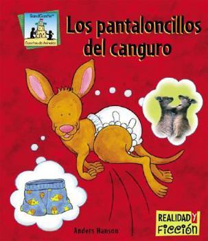 Library Binding Los Pantaloncillos del Canguro [Spanish] Book