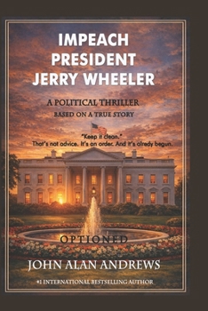Impeach President Jerry Wheeler: Liberty and Justice