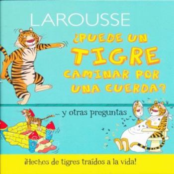 Hardcover ¿Puede un tigre caminar por una cuerda? [Spanish] Book