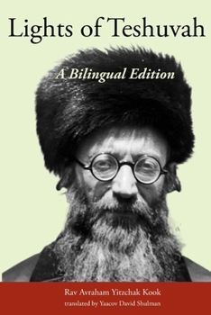 Paperback Lights of Teshuvah: A Bilingual, Facing-Page Edition Book
