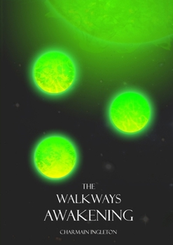 Paperback The Walkways Awakening Book