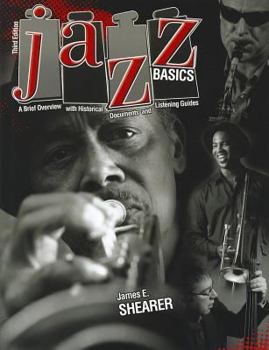 Jazz Basics: A Brief Overview with Historical Documents and Listening Guides