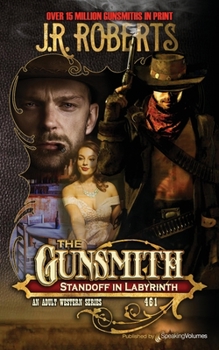 Standoff in Labyrinth (The Gunsmith)