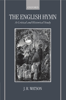 Paperback The English Hymn: A Critical and Historical Study Book