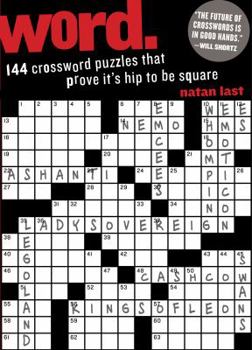 Paperback Word.: 144 Crossword Puzzles That Prove It's Hip to Be Square Book