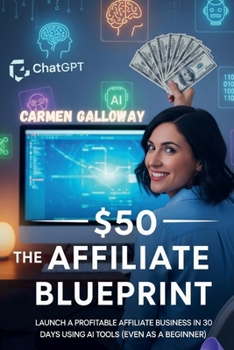 Paperback The $50 Affiliate Blueprint Guide Book