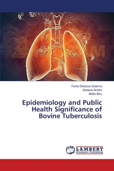 Paperback Epidemiology and Public Health Significance of Bovine Tuberculosis Book