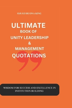 Paperback Ultimate Book of Unity Leadership & Management Quotations Book