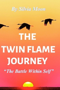 Paperback The Twin Flame Journey: The Battle Within The Self [Large Print] Book