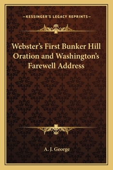 Paperback Webster's First Bunker Hill Oration and Washington's Farewell Address Book