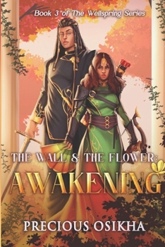Paperback The Wall and The Flower: Awakening Book
