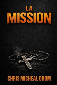 The Mission (French) (French Edition)