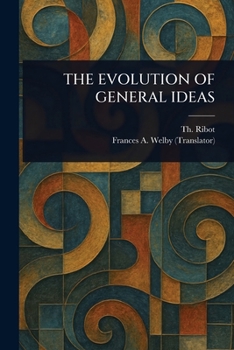 Paperback The Evolution of General Ideas Book