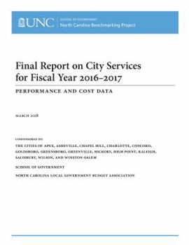 Paperback Final Report on City Services for Fiscal Year 2016-2017: Performance and Cost Data Book