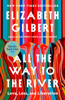Paperback All the Way to the River: Oprah's Book Club: Love, Loss, and Liberation Book