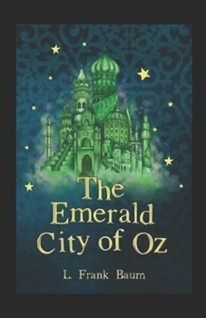 The Emerald City of Oz Annotated
