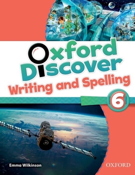 Paperback Oxford Discover 6 Writing and Spelling Book