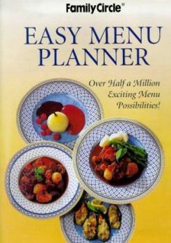 Easy Menu Planner: Over Half a Million Exciting Menu Possibilities (Family Circle)
