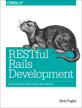 Paperback Restful Rails Development: Building Open Applications and Services Book