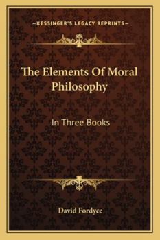Paperback The Elements Of Moral Philosophy: In Three Books Book