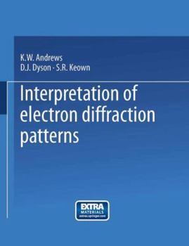 Paperback Interpretation of Electron Diffraction Patterns Book
