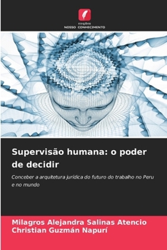 Paperback Supervisão humana: o poder de decidir [Portuguese] Book