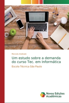 Paperback Um estudo sobre a demanda do curso Tec. em Informática [Portuguese] Book