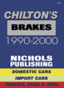 Paperback Brake Specifications and Service 1990-2000 (Chilton Quick Reference Series) Book