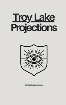 Paperback Troy Lake: Projections Book