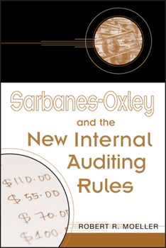 Hardcover Sarbanes-Oxley and the New Internal Auditing Rules Book